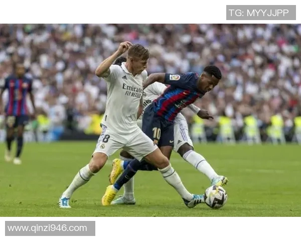 皇马与巴萨激战正酣谁将赢得这场世纪对决的荣耀与胜利